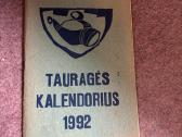 Parduodamas Tauragės kalendorius 1992 metų laidos
