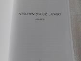 Nesutemsta už lango - nuotraukos Nr. 2