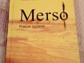 Merso . Naujas tyrimas