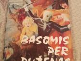 Basomis per duženas