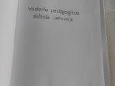 Valdorfo pedagogikos sklaida Lietuvoje - nuotraukos Nr. 2