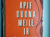 V. Petkevičius. Apie duoną, meilę ir šautuvą. 1974