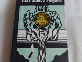 Vien saulės negana