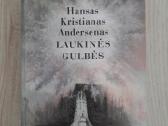 Hansas Kristianas Andersenas "Laukinės gulbės"