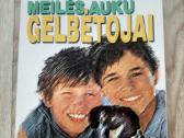 Astrid Lindgren "Meilės aukų gelbėtojai"