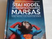Štai kodėl mums nepasiekiamas Marsas