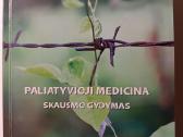 Paliatyvioji medicina. Skausmo gydymas