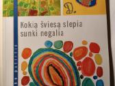 Kokią šviesą slepia sunki negalia