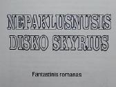 Nepaklusnusis disko skyrius - nuotraukos Nr. 2