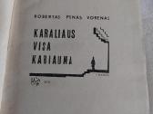 Karaliaus visa kariauna - nuotraukos Nr. 2