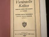 Vienintelis Kelias vedantis žmogų prie šviesos1930 - nuotraukos Nr. 2