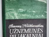 P. Kulikauskas. Užnemunės piliakalniai