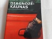 Diagnozė: Kaunas
