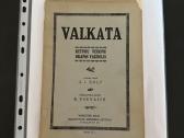 Valkata. Keturių veiksmų dramos vaizdelis
