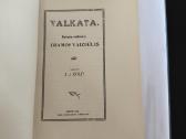 Valkata. Keturių veiksmų dramos vaizdelis - nuotraukos Nr. 2