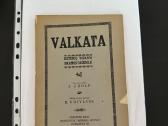 Valkata. Keturių veiksmų dramos vaizdelis