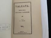 Valkata. Keturių veiksmų dramos vaizdelis - nuotraukos Nr. 2