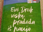 Evė Dreik viską pradeda iš naujo