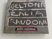 Andrius Mamontovas - Geltona Žalia Raudona CD
