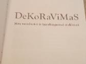 Dekoravimas - nuotraukos Nr. 2