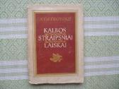 N. Ostrovskis - Kalbos, Straipsniai ,Laiškai 1949