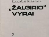 R.požerskis, R.rakauskas ''Žalgirio vyrai'' - nuotraukos Nr. 2