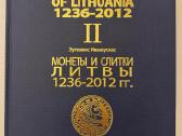 "Coins And Bars Of Lithuania 1236-2012" - II dalis