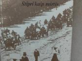 Guy de Maupassant-stipri kaip mirtis