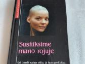 Susitiksime mano rojuje
