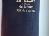 Pasak apie du miestus, Ilga kaip šimtmečiai diena - nuotraukos Nr. 2