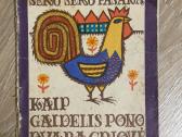 1966 m. “Kaip Gaidelis Pono Dvarą Griovė" lietuvių
