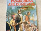 Pasak apie du miest.' ir Oliveris Tvistas
