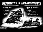 Motociklų, sodo technikos remontas