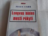 Lengvas būdas mesti rūkyti