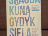 Knyga "Skauda kūną – gydyk sielą"
