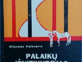 V. Folkneris "Palaikų išniekintojas"