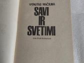 Savi ir svetimi - nuotraukos Nr. 2