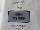 Būk vyras - nuotraukos Nr. 2
