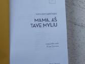 Knyga paugliams Mama aš tave myliu - nuotraukos Nr. 3