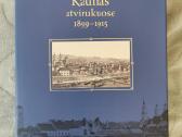 Knyga Kaunas atvirukuose 1899-1915