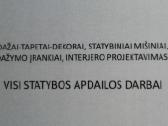 Apdailos darbai:sienų dažymas,tapetavimas,dekoravi - nuotraukos Nr. 33