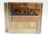 Frank Muschalle Trio - Mellow Blues (CD, Albumas)