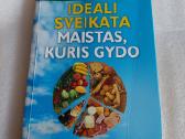 Ideali sveikata. Maistas, kuris gydo