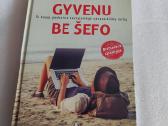 Gyvenu be šefo