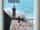 S. Parulskis. Vėjas mano akys