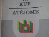 Iš kur atėjome