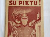 Kovokime su piktu! 1937 m.