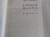 Į stiklo kalną - nuotraukos Nr. 2