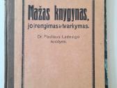 "Mažas knygynas jo įrengimas ir tvarkymas" 1924m
