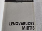 Lengvabūdės mirtis - nuotraukos Nr. 2